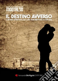 Il destino avverso libro