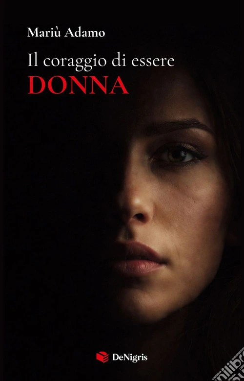 Il coraggio di essere donna