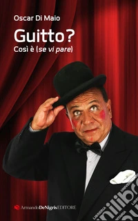 Guitto? Così è se vi pare libro