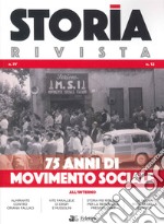 Storia Rivista (2021). Vol. 12: 75 anni di movimento sociale libro