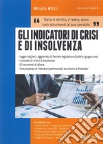 Gli indicatori di crisi e di insolvenza libro