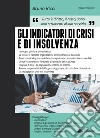 Gli indicatori di crisi e di insolvenza libro di Ricci Bruno