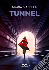 Tunnel