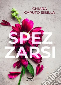 Spezzarsi