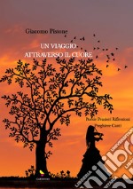 Un viaggio attraverso il cuore libro