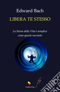Libera te stesso