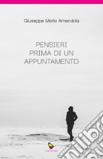 Pensieri prima di un appuntamento