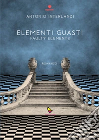 Elementi guasti. Faulty elements. Ediz. multilingue