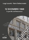 12 dicembre 1969. La perdita dell'innocenza libro