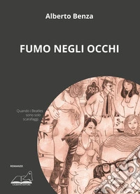 Fumo negli occhi libro