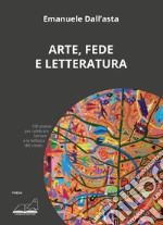 Arte, fede e letteratura libro