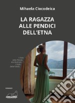 La ragazza alle pendici dell'Etna libro