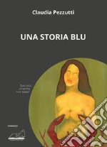 Una storia blu