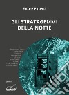 Gli stratagemmi della notte libro