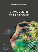 Come vento tra le foglie libro