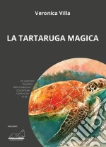 La tartaruga magica libro