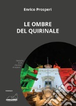 Le ombre del Quirinale