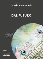 Dal futuro libro