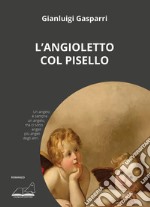 L'angioletto col pisello libro