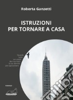 Istruzioni per tornare a casa