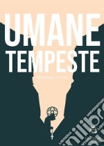 Umane tempeste