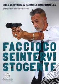 Faccio cose, intervisto gente libro