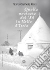 Quella nevicata del '56 in Valle d'Itria libro