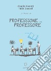 Professione...professore libro