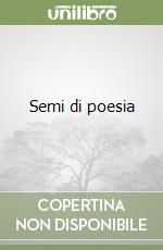 Semi di poesia libro