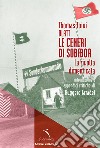 Le ceneri di Sobibor. La rivolta dimenticata libro