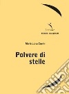 Polvere di stelle libro