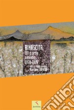 Rinascita. 101 poesie armene 1890-1989 libro