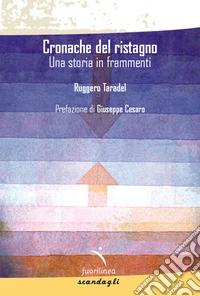 Cronache del ristagno libro