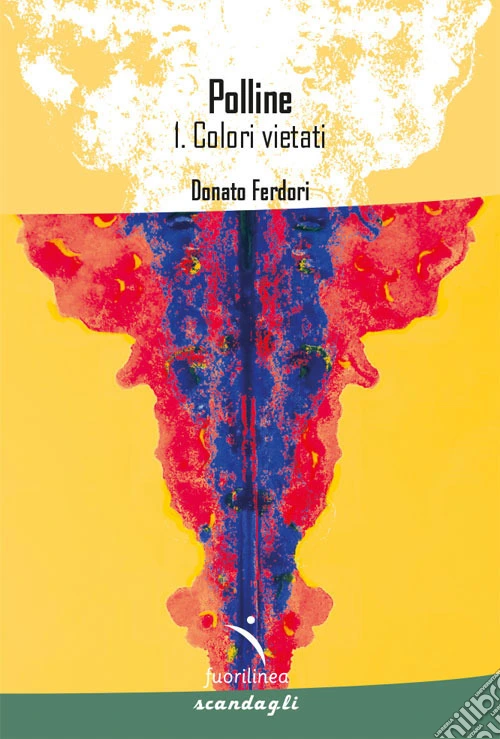 Colori vietati. Polline. Vol. 1