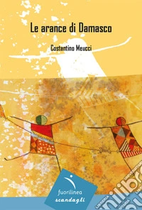 Le arance di Damasco libro
