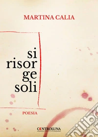 Si risorge soli libro