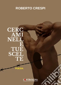 Cercami nelle tue scelte
