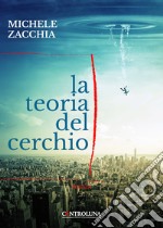 La teoria del cerchio libro