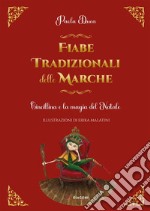 Fiabe tradizionali delle Marche. Cincillina e la magia del Natale