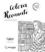 Colora Recanati. Tesori d'arte e cultura da colorare. Ediz. italiana e inglese libro