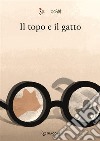 Il topo e il gatto libro