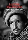 Il leone del Panshir. Storia dell'incontro con il comandante Massoud libro