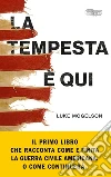 La tempesta è qui libro