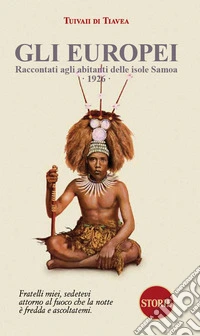 Gli europei raccontati agli abitanti delle isole Samoa. 1926 libro
