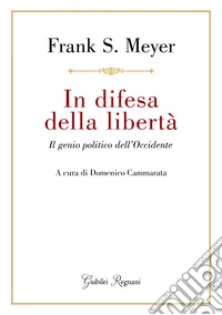 In difesa della libertà libro