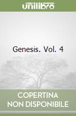 Genesis. Vol. 4 libro