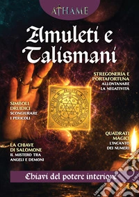 Athame. Rivista di wicca, neopaganesimo e stregoneria (2026). Nuova ediz.. Vol. 9: Amuleti e talismani