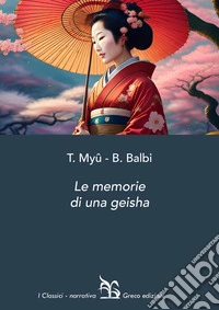 Le memorie di una geisha libro