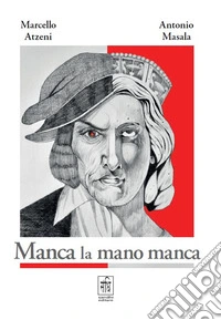 Manca la mano manca libro