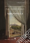 Nunziatella libro di D'Amato Francesco Paolo